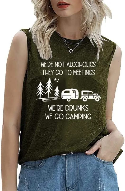 Funny Camper Drinking Tank Tops Women We're Drunks We Go Camping Shirt