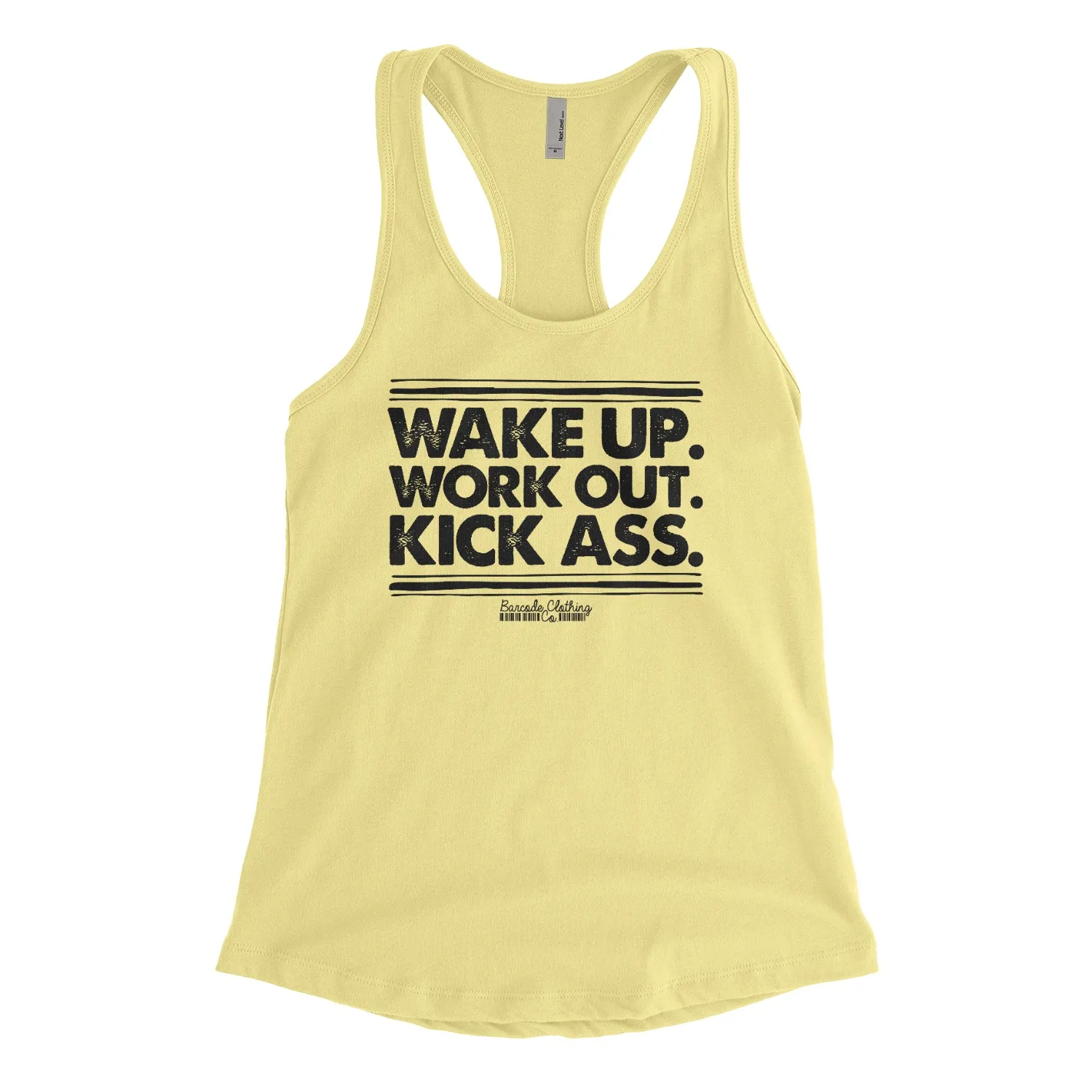 Wake Up Work Out Kick Ass Blacked Out